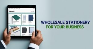 Saddar App: The Best Platform for Wholesale Stationery in Pakistan